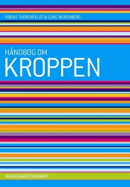 Håndbog om kroppen af Vibeke Mossing Thorenfeldt