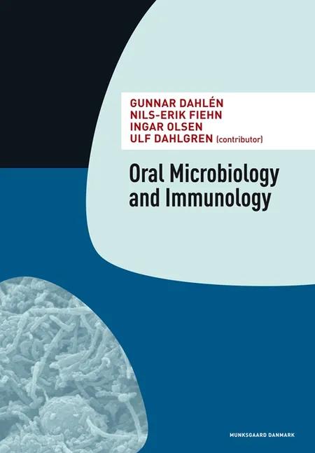 Oral Microbiology and Immunology af Gunnar Dahlén