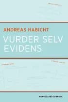 Vurder selv evidens af Andreas Habicht