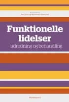 Funktionelle lidelser - udredning og behandling af Marianne Rosendal, Ann Ostenfeld-Rosenthal og Andreas Bak Schröder