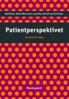 Patientperspektivet af Preben Ulrich Pedersen, Uffe Juul Jensen og Thora Grothe Thomsen