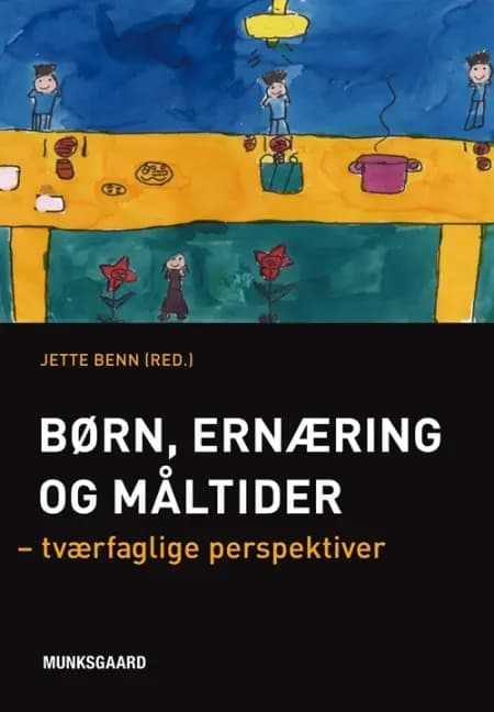 Børn, ernæring og måltider af Helle Brønnum Carlsen