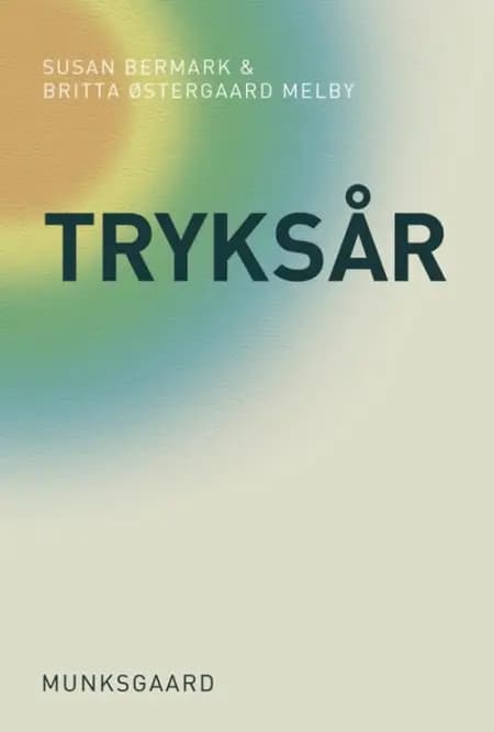 Tryksår af Susan Bermark