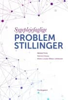 Sygeplejefaglige problemstillinger af Karen Margrethe Buur, Lotte Evron og Mie Holgersen