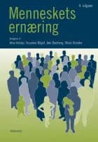 Menneskets ernæring af Claus Meyer, Arne Astrup og Bente Nyvad