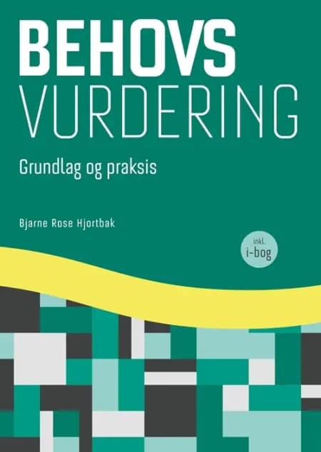 Behovsvurdering af Bjarne Rose Hjortbak