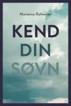 Kend din søvn af Marianne Schjøtt Rohweder