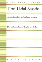 The Tidal Model af Phil Barker og Poppy Buchanan-Barker