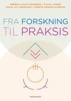 Fra forskning til praksis af Preben Ulrich Pedersen, Merete Bjerrum og Sasja Jul Håkonsen