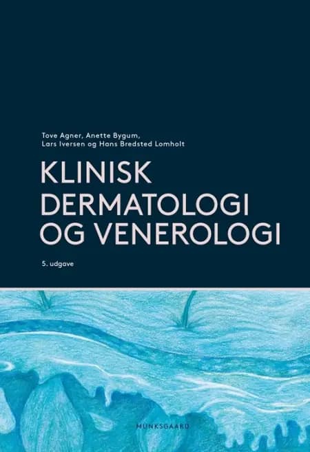 Klinisk dermatologi og venerologi af Klaus Ejner Andersen