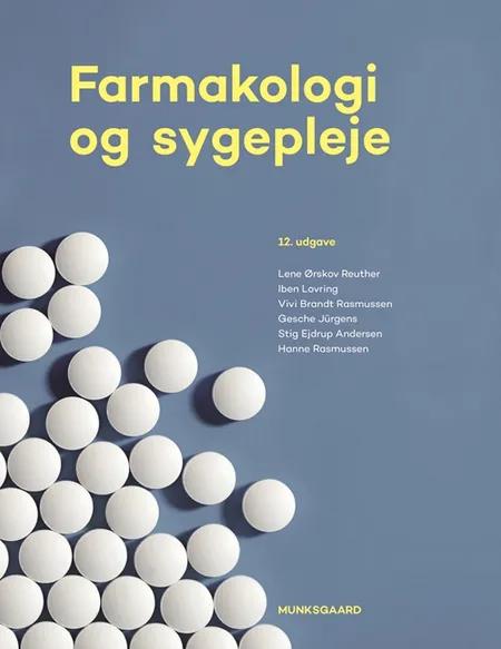 Farmakologi og sygepleje af Lene Ørskov Reuther