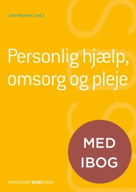 Personlig hjælp, omsorg og pleje (SSH) af Jette Nielsen