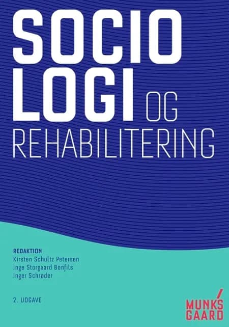 Sociologi og rehabilitering af Bente Andersen