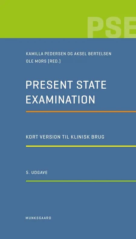 Present State Examination af Aksel Bertelsen