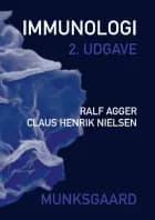 Immunologi af Ralf Agger og Claus Henrik Nielsen