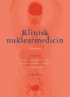 Klinisk nuklearmedicin af Ian Law, Lena Specht og Jann Mortensen
