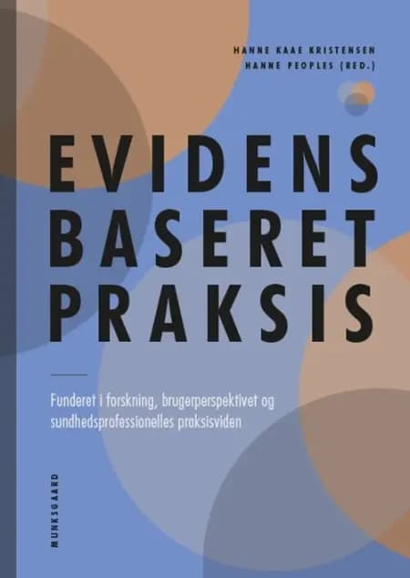 Evidensbaseret praksis af Hanne Kaae Kristensen