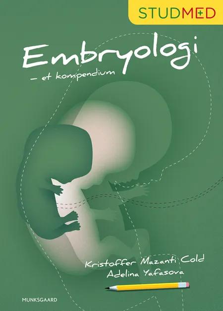 Embryologi - et kompendium af Kristoffer Mazanti Cold