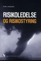 Risikoledelse og risikostyring af Peter Lynggaard