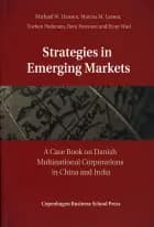 Strategies in Emerging Markets af Michael W. Hansen, Torben Pedersen og Marcus M. Larsen