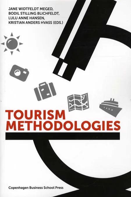 Tourism methodologies af Jane Widtfeldt Meged