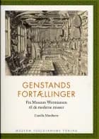 Genstandsfortællinger af Camilla Mordhorst