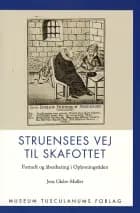 Struensees vej til skafottet af Jens Glebe-Møller