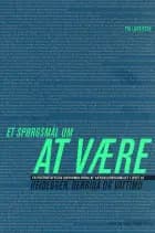 Et spørgsmål om at være af Pia Lauritzen