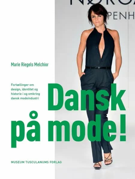 Dansk på mode! af Marie Riegels Melchior
