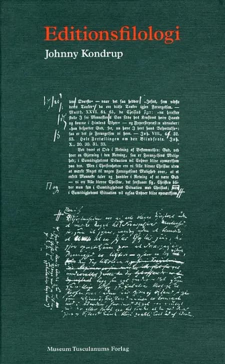 Editionsfilologi af Johnny Kondrup