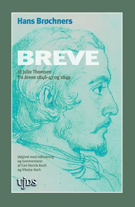 Hans Brøchners breve til Julie Thomsen af Carl Henrik Koch