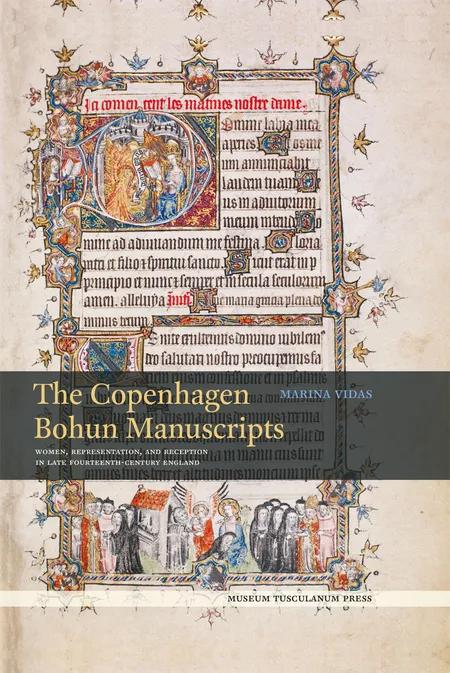 The Copenhagen Bohun Manuscripts af Marina Vidas