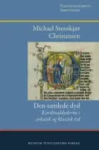 Den samlede dyd af Michael Stenskjær Christensen