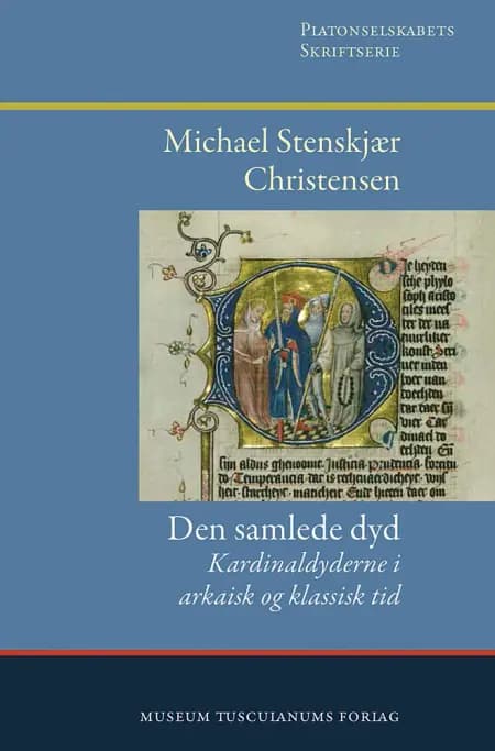 Den samlede dyd af Michael Stenskjær Christensen