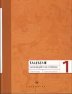 Taleserie 1 af Kirsten Gelbek