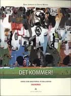 Det kommer! af Bodil Jeppesen og Grethe Maribo