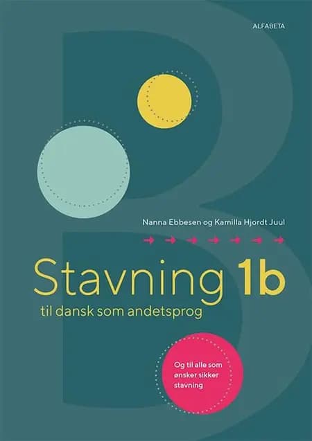 Stavning 1b til dansk som andetsprog af Nanna Ebbesen