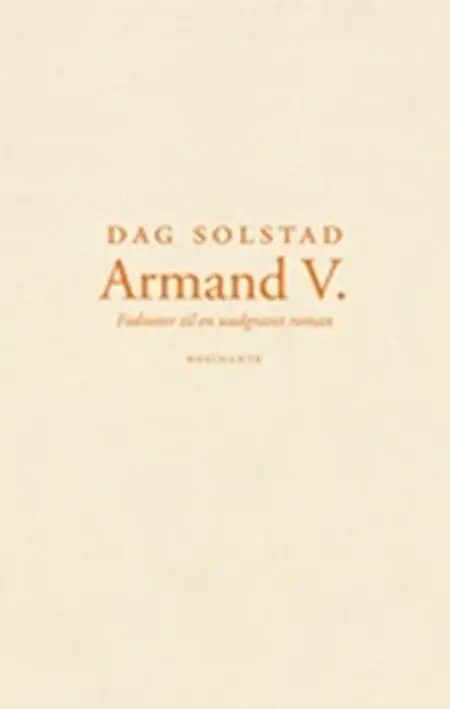 Armand V. af Dag Solstad