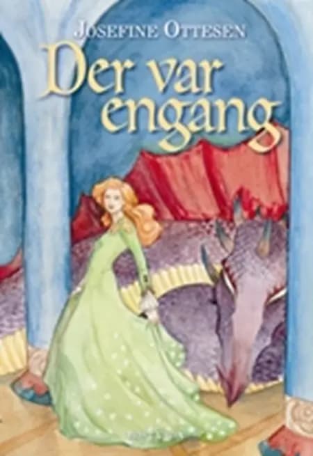 Der var engang af Josefine Ottesen