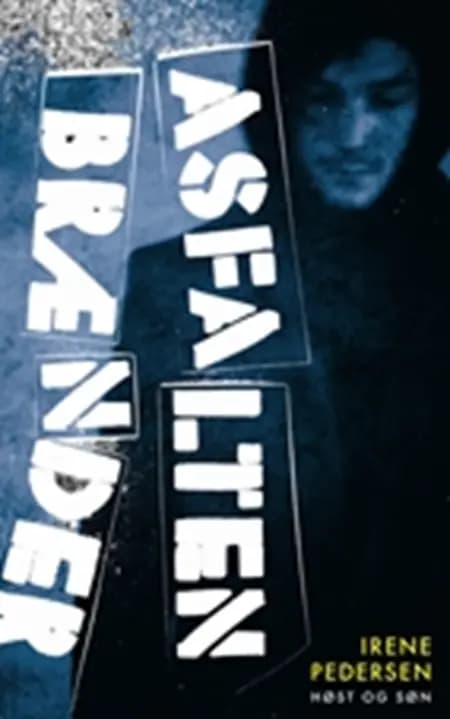 Asfalten brænder af Irene Pedersen