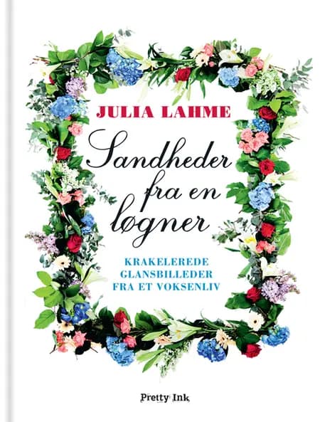 Sandheder fra en løgner af Julia Lahme