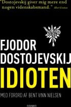 Idioten af F. M. Dostojevskij