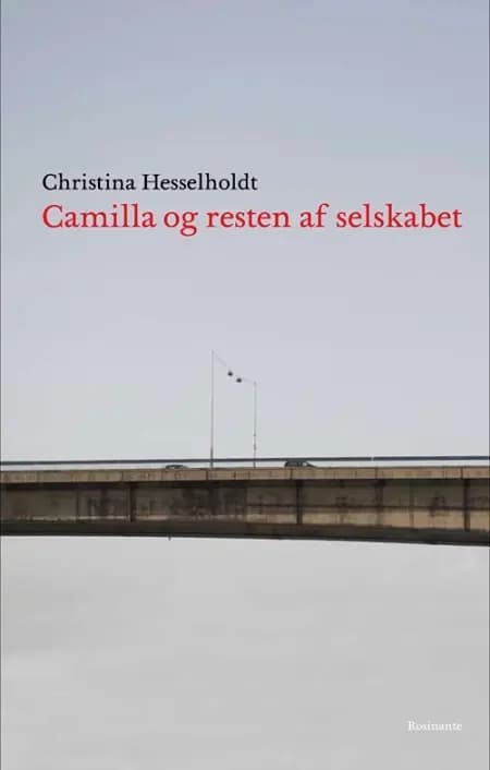 Camilla - og resten af selskabet af Christina Hesselholdt