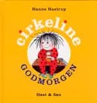 Godmorgen Cirkeline af Hanne Hastrup