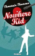Nowhere Kid af Thorstein Thomsen