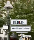 Berlin - øjenvidnevariationer af Jens Blendstrup og Lars Gundersen