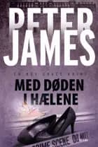 Med døden i hælene af Peter James