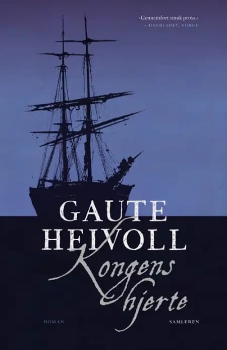 Kongens hjerte af Gaute Heivoll