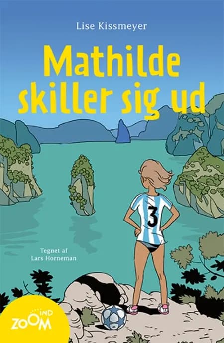 Mathilde skiller sig ud af Lise Kissmeyer