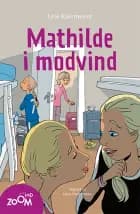 Mathilde i modvind af Lise Kissmeyer
